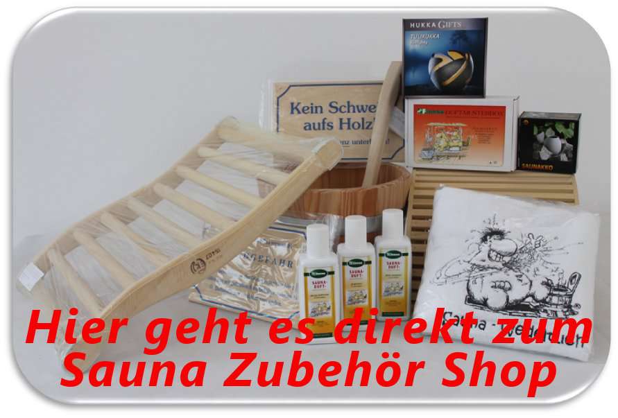 Hier geht es direkt zum Sauna Zubehr Shop