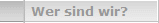 Wer sind wir?
