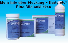 Mehr Info ber Delphin Flockung + Hrte etc? Bitte Bild anklicken.
