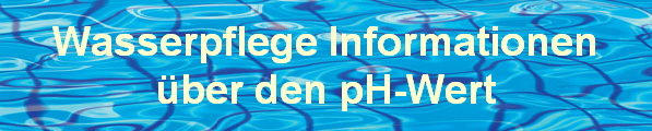 Delphin Wasserpflege preiswert Informationen ber den pH-Wert.