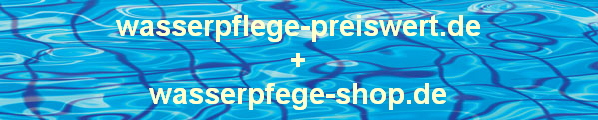 Wasserpflege preiswert mit Delphin Chlor Produkte