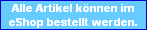 Alle Artikel knnen im eShop bestellt werden.